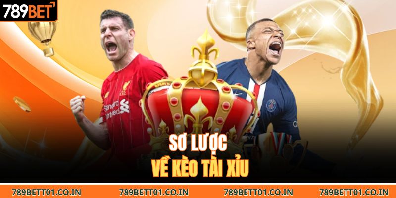 Sơ lược về kèo tài xỉu